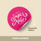 ADESIVO DIA DAS MÃES - 24 UNIDADES