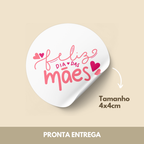 ADESIVO DIA DAS MÃES - 24 UNIDADES