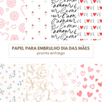 PAPEL PARA EMBRULHO DIA DAS MÃES