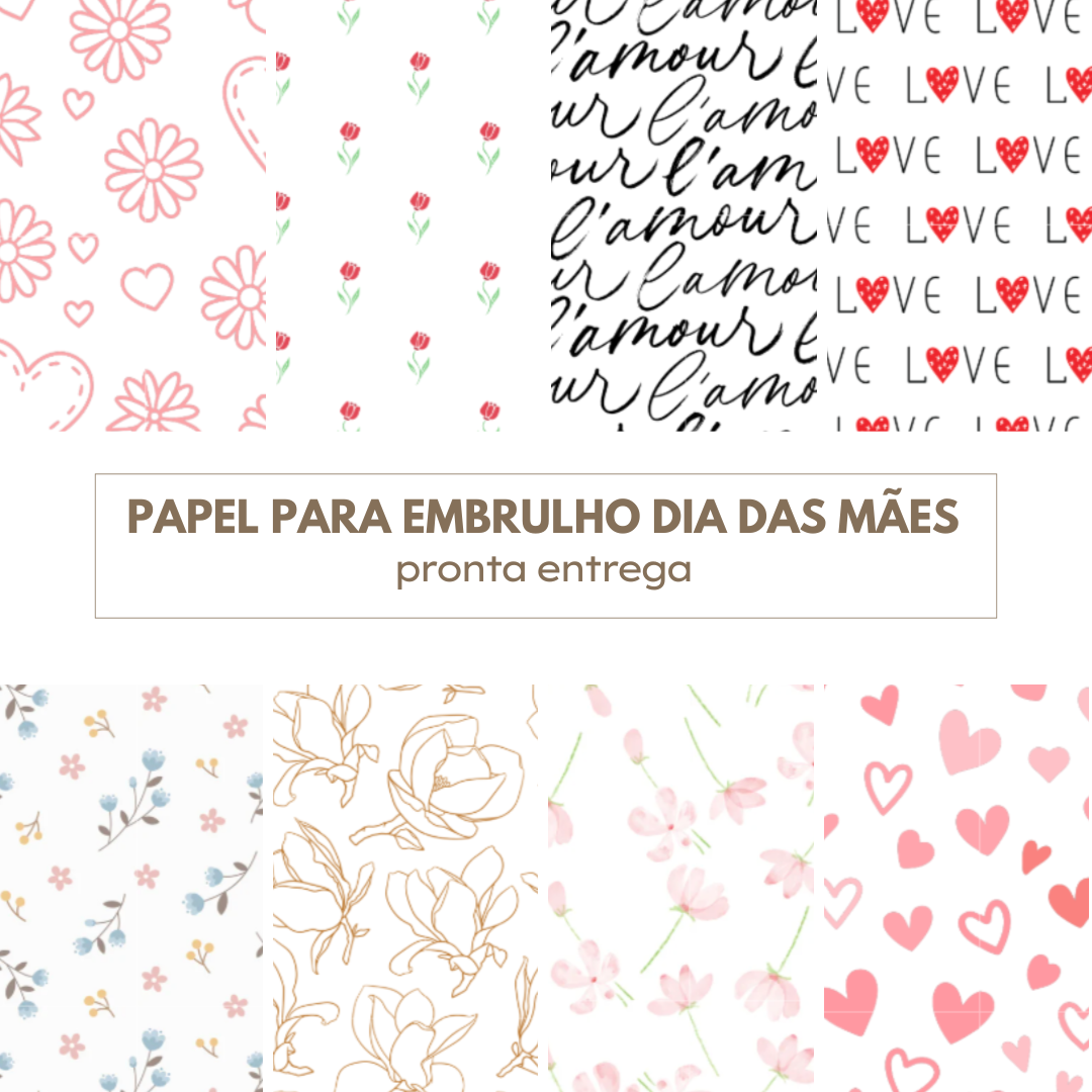 PAPEL PARA EMBRULHO DIA DAS MÃES