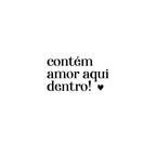CARIMBO "CONTÉM AMOR AQUI DENTRO"